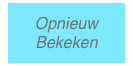 Opnieuw
Bekeken